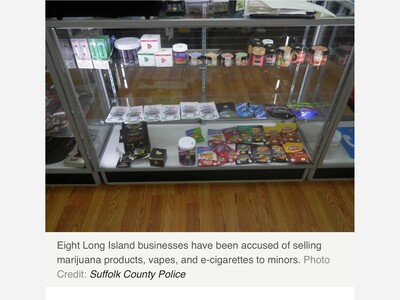  8 Suffolk Businesses Face Allegations Of Supplying Marijuana Items, Vapes, And E-Cigarettes To Minors