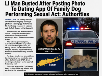 LI Man Arrested After Allegedly Posting Explicit Photo Involving Family Dog on Dating App, Authorities Say