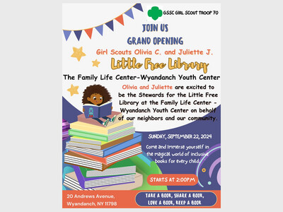 Girl Scout Troop 70’s Juliette & Olivia’s “Little Free(dom) Library” Opening Ceremony